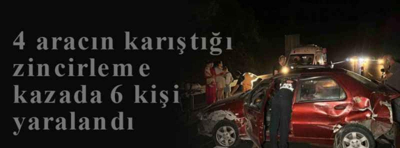 4 aracın karıştığı zincirleme kazada 6 kişi yaralandı 14