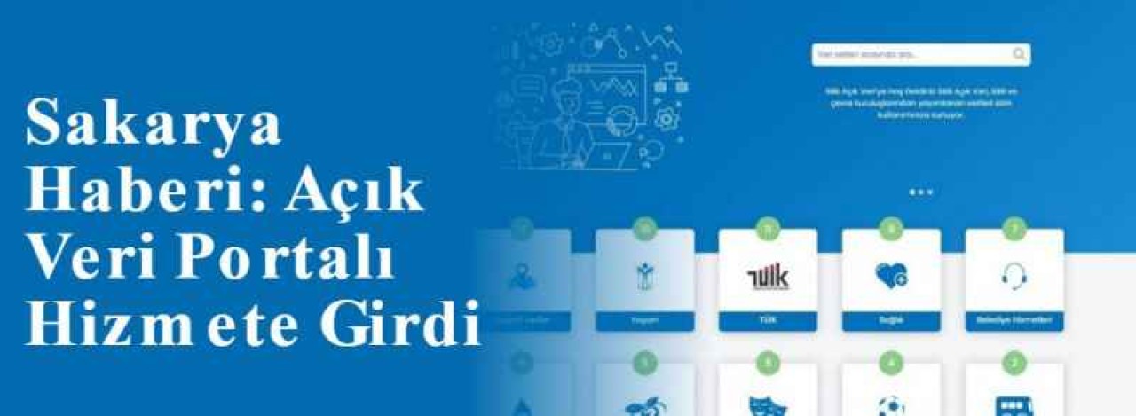 Sakarya Haberi: Açık Veri Portalı Hizmete Girdi 2