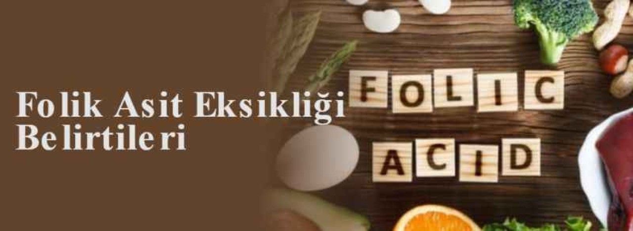 Folik Asit Eksikliği Belirtileri 2