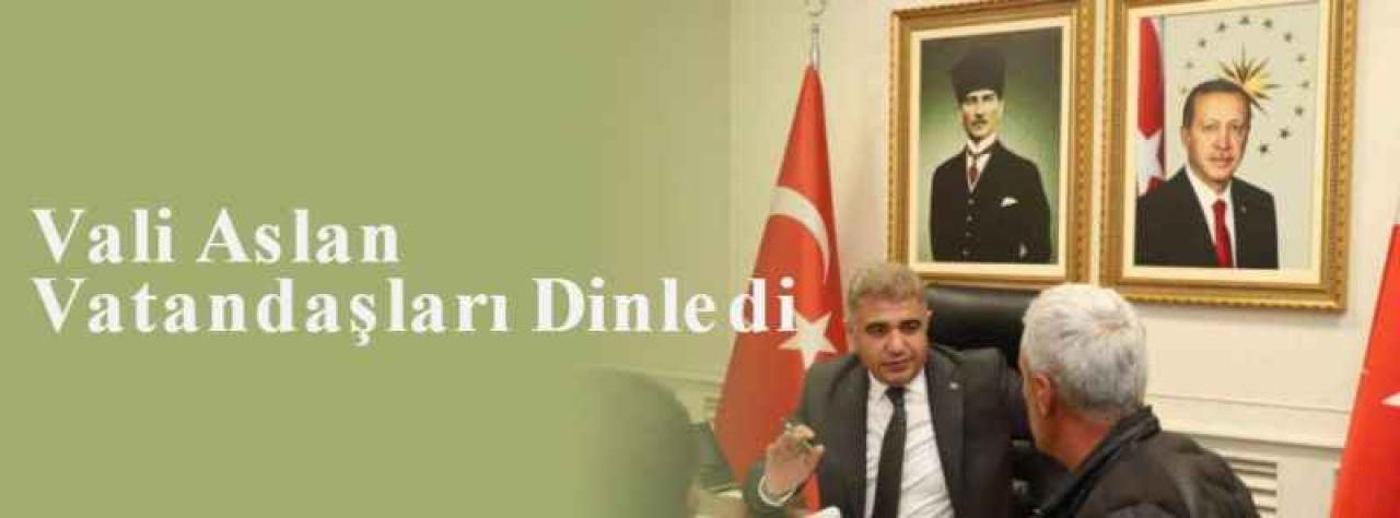 Vali Aslan Vatandaşları Dinledi 4