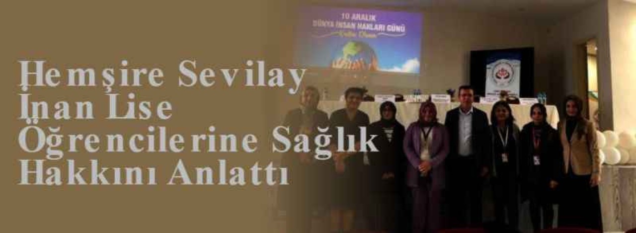 Hemşire Sevilay İnan Lise Öğrencilerine Sağlık Hakkını Anlattı 3