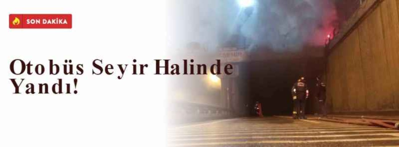 Otobüs Seyir Halinde Yandı! 5
