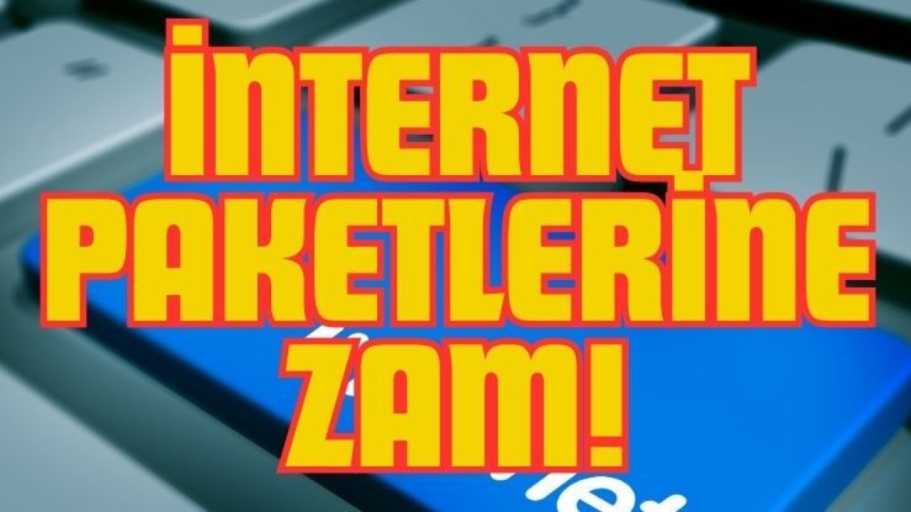 İnternet Paketlerine Zam Geliyor