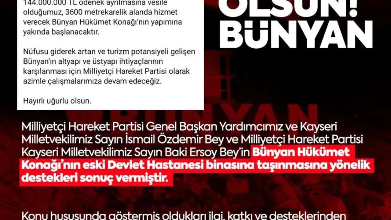 MHP'li Özdemir'den Bünyan'a müjde: 144 milyon TL'lik hükümet konağı inşaatına başlanıyor