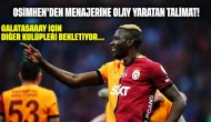 Osimhen'den menajerine olay yaratan talimat: Galatasaray için diğer kulüpleri bekletiyor
