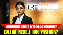 Muhabir Deniz İyidoğan Kimdir? Evli mi, Nereli, Kaç Yaşında?