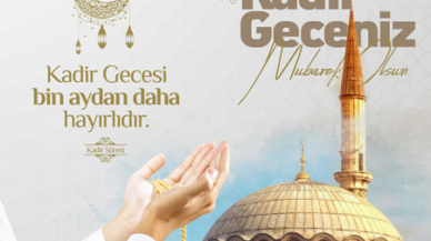Kadir Gecesi Mesajları Resimli 2024 | Dualı, Hadisli Kadir Gecesi Mesajları