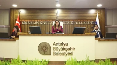 Antalya Büyükşehir Belediyesi 2024 mali yılı kesin hesabını onayladı