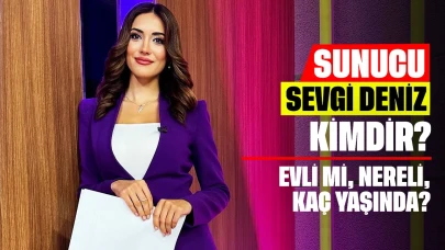 Sunucu Sevgi Deniz Kimdir? Evli mi, Nereli, Kaç Yaşında?